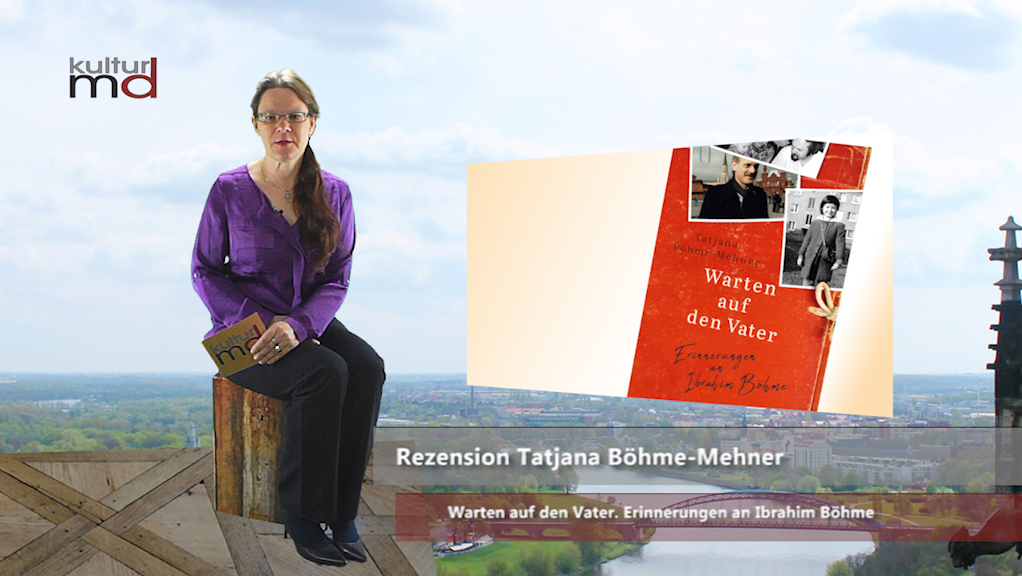 Rezension Tatjana Böhme-Mehner: Warten auf den Vater