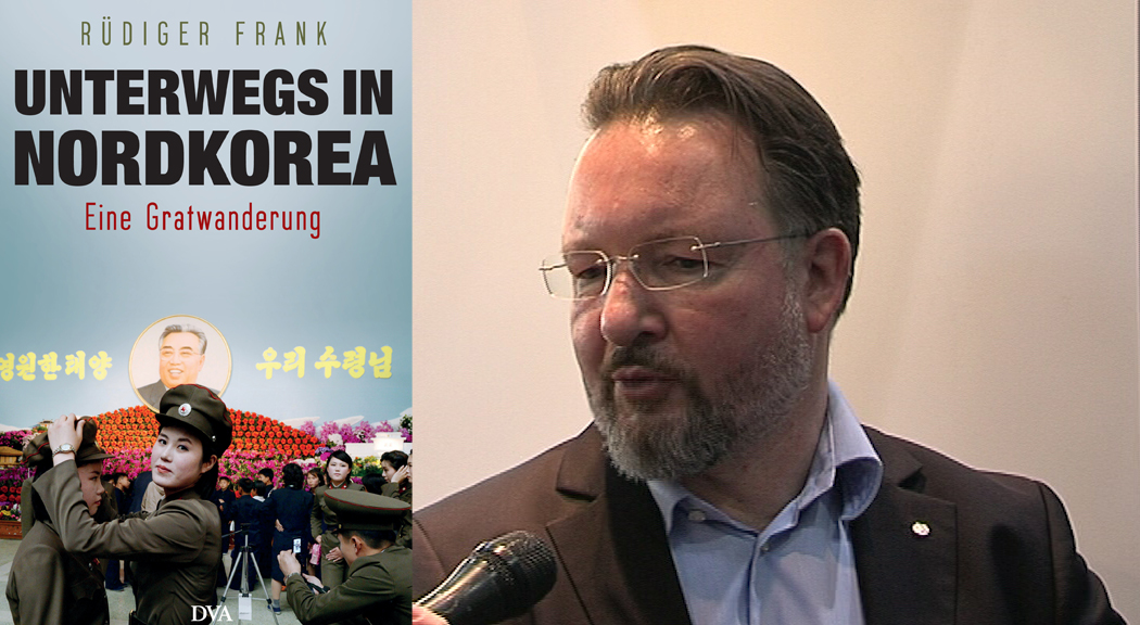 Interview Rüdiger Frank: Unterwegs in Nordkorea
